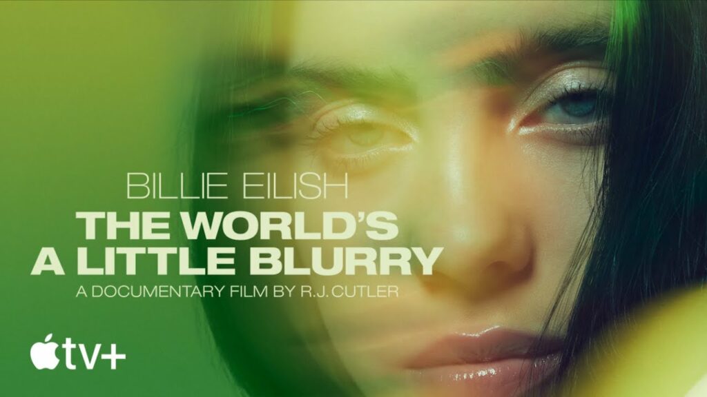 "The World's a Little Blurry" by Billie Eilish: Review: Fame and Family