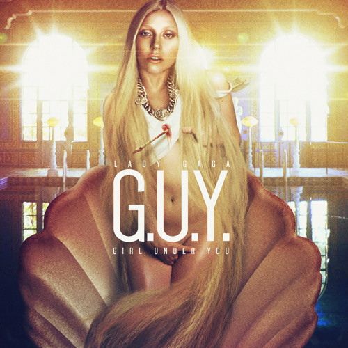 Lady Gaga G.U.Y. Music Video Meaning